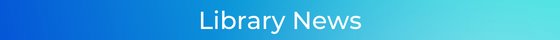 Library News