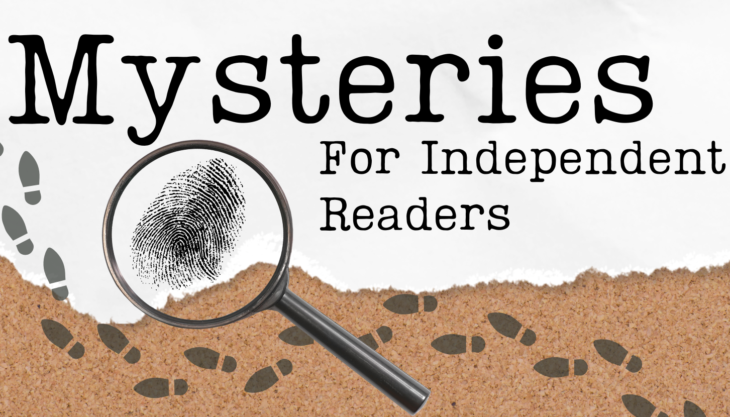 Mysteries for Independent Readers