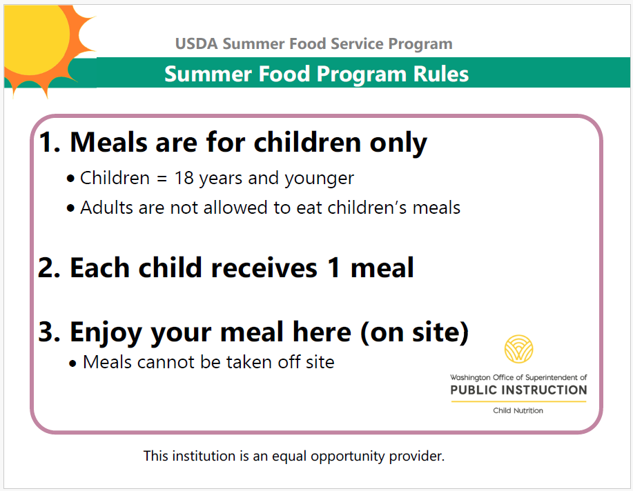 Program Rules - Meals are for children only, 18 years and younger and must be eaten on site.